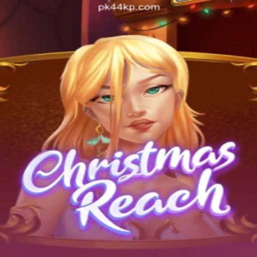Exploring ChristmasReach: A Festive Gaming Experience on PK44.com