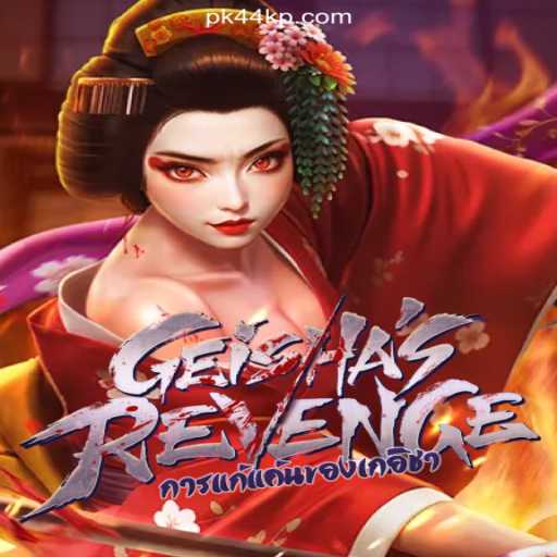 GeishasRevenge: A Deep Dive into the New Sensation at PK44.com Platform-Online Slots Brasil #1